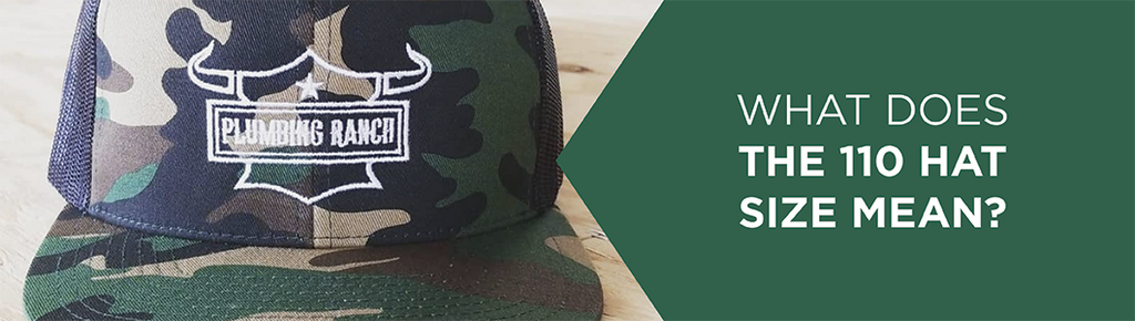 What Does The 110 Hat Size Mean?